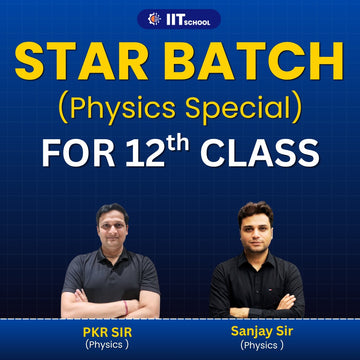 IIT-JEE Class 12th Physics Spl. Star Batch